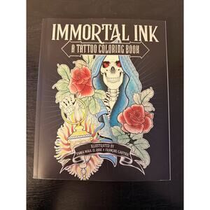 Brand New Immortal Ink: A Tattoo Coloring Book